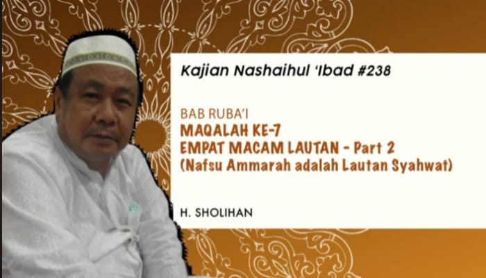 Ustadz Sholihin Jelaskan Bahaya Nafsu Amarah sebagai Lautan Syahwat dalam Kajian Subuh