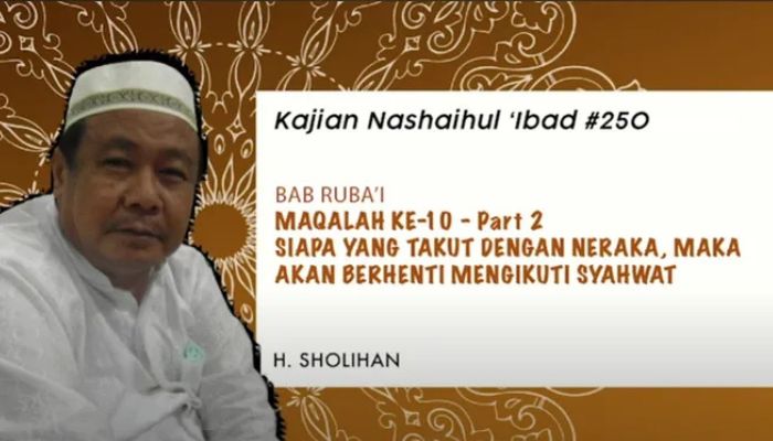 Kajian Ustadz Prof Sholihan Tentang Pengendalian Nafsu Menjaga Diri dari Api Neraka:
